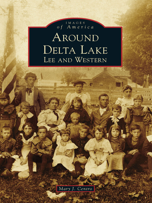 Title details for Around Delta Lake by Mary J. Centro - Available
